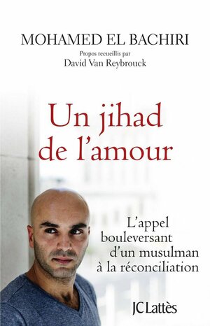 Un jihad de l'amour by Mohamed El Bachiri