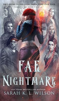 Fae Nightmare by Sarah K.L. Wilson