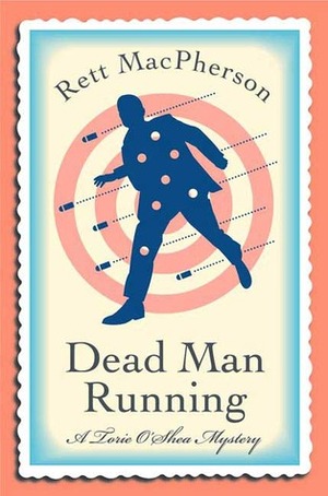 Dead Man Running by Rett MacPherson