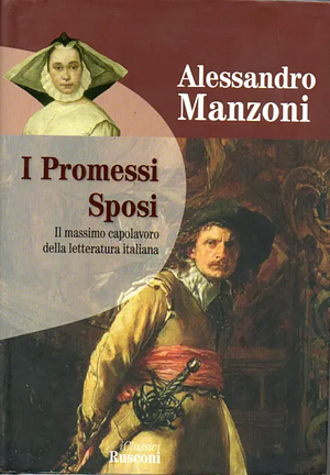 I promessi sposi by Alessandro Manzoni