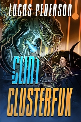Clint Clusterfuk by Lucas Pederson