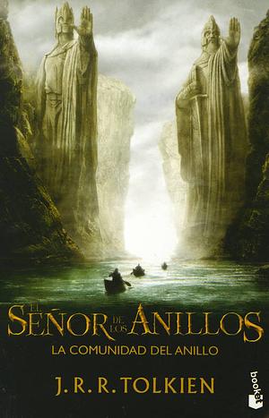 La Comunidad del Anillo by J.R.R. Tolkien