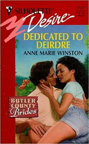 Dedicated to Deirdre by Anne Marie Winston