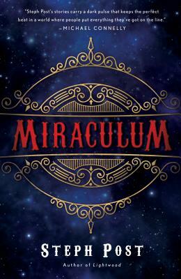 Miraculum by Steph Post
