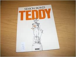 Teddy by Simon Bond