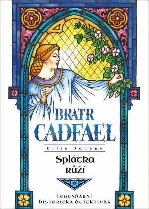 Splátka růží by Ellis Peters