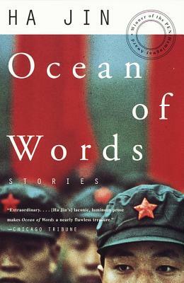 Ocean of Words: Stories by Ha Jin