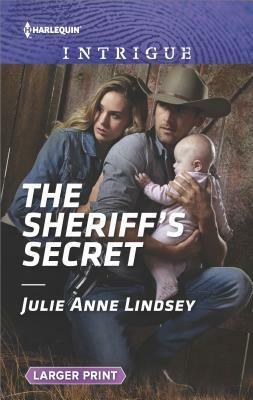 The Sheriff's Secret by Julie Anne Lindsey