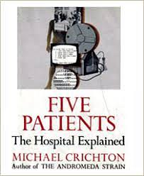 Five Patients by Michael Crichton