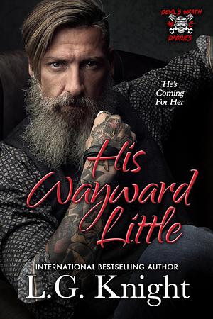 His Wayward Little by L.G. Knight