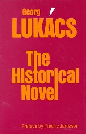 By Georg Lukacs - The Historical Novel: 1st (first) Edition by Georg Lukács, Georg Lukács