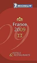 Michelin Guide France 2009 by Michelin