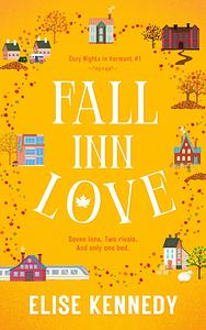 Fall Inn Love by Elise Kennedy