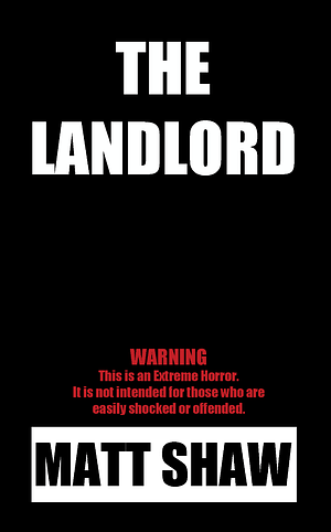 The Landlord by Matt Shaw