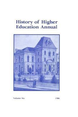 History of Higher Education Annual: 1986 by 