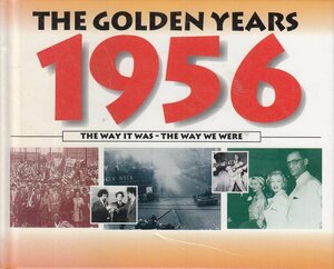 The Golden Years: 1956 by David Sandison