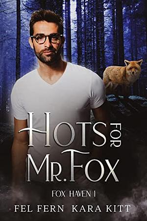 Hots for Mr. Fox by Fel Fern