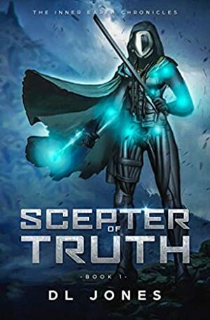 Scepter of Truth by D.L. Jones