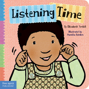 Listening Time by Elizabeth Verdick, Marieka Heinlen