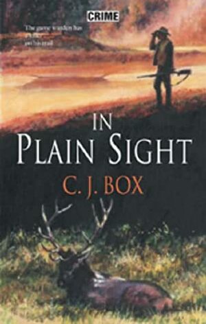 In Plain Sight by C.J. Box