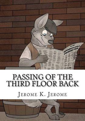 Passing of the Third Floor Back by Jerome K. Jerome