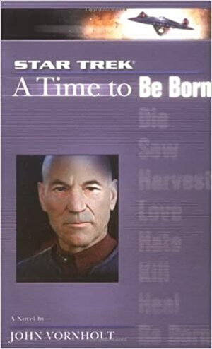 A Time to Be Born by John Vornholt