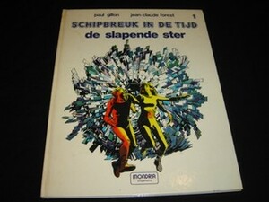 schipbreuk in de tijd #1 De slapende ster by Paul Gillon, Jean-Claude Forest