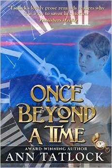 Once Beyond a Time by Ann Tatlock