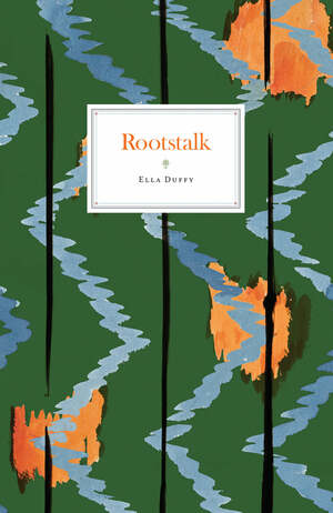 Rootstalk by Ella Duffy