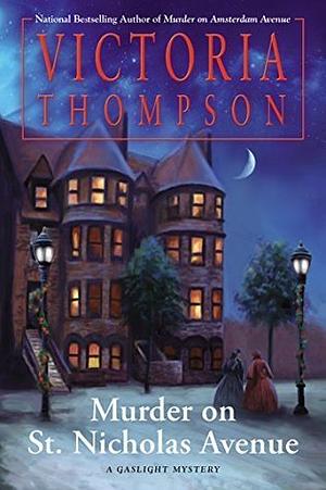 Murder on St. Nicholas Avenue by Victoria Thompson