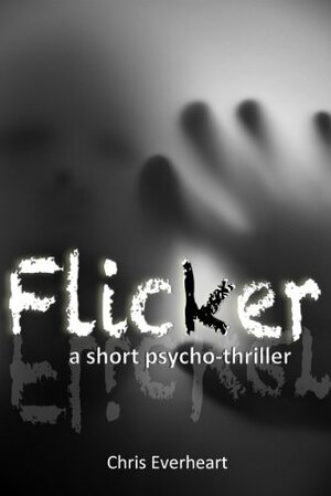 Flicker by Chris Everheart