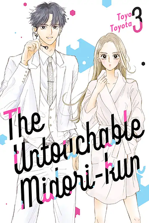The Untouchable Midori-kun, Vol. 3 by Toyo Toyota
