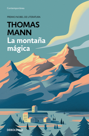 La montaña mágica by Thomas Mann