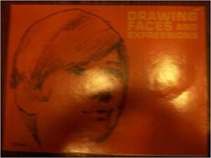 Drawing Faces and Expressions by Victor Semon Pérard, Victor Semon Pberard