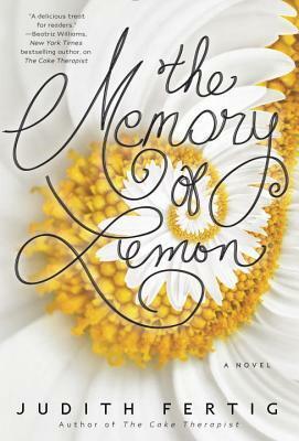 The Memory of Lemon by Judith M. Fertig