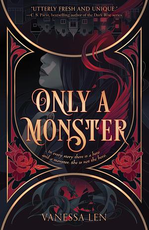Only a Monster by Vanessa Len
