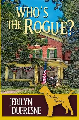 Who's the Rogue? by Jerilyn DuFresne