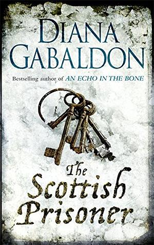 The Scottish Prisoner by Diana Gabaldon