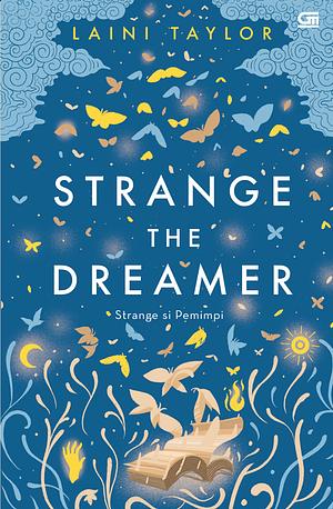 Strange si Pemimpi (Strange the Dreamer) by Laini Taylor