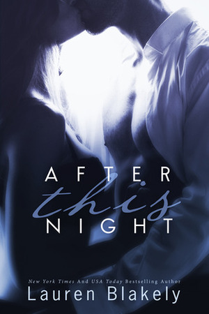 After This Night by Lauren Blakely