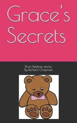 Grace's Secrets by Richard Chapman
