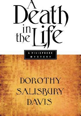 A Death in the Life by Dorothy Salisbury Davis