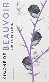 Yıkılmış Kadın by Simone de Beauvoir