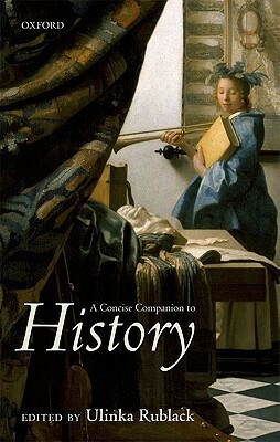 A Concise Companion to History by Ulinka Rublack