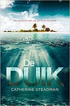 De duik by Catherine Steadman