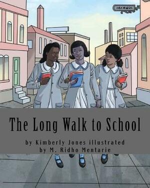 The Long Walk to School: This is how we were educated by Kimberly Boyd Jones