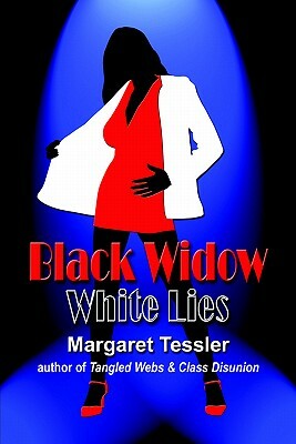 Black Widow White Lies by Margaret Tessler