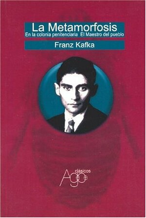 La metamorfosis by Franz Kafka