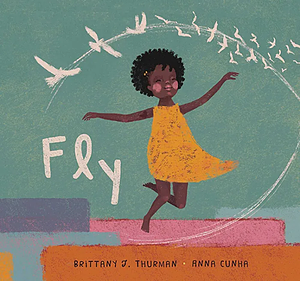 Fly by Brittany J. Thurman