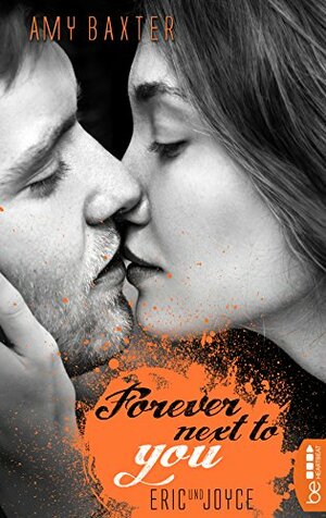 Forever next to you - Eric & Joyce (San Francisco Ink 2) by Amy Baxter